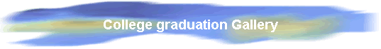 College graduation Gallery